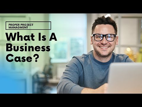 What Is A Business Case? [Project Management Training]