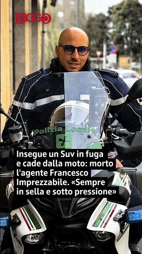 Insegue un Suv in fuga e cade dalla moto: morto l'agente Francesco Imprezzabile