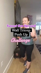 Burnout Mom Approved Wall Push Up Challenge! Drop BALANCE for the deets on the Burnout to Balance Challenge #momsover40 #burnoutrecovery #fitover40 #pushupchallenge | Jennifer Tarango