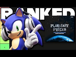 Ranking The ENTIRE Sonic Unleashed Soundtrack