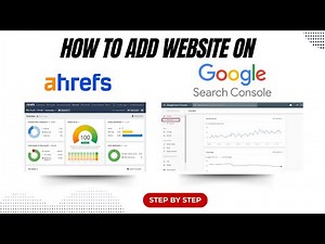 How to Add a Website to Ahrefs Webmaster Tool & Google Search Console for Free