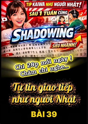 Luyện Đọc Shadowing Tiếng Nhật N5 N4 Hàng Ngày