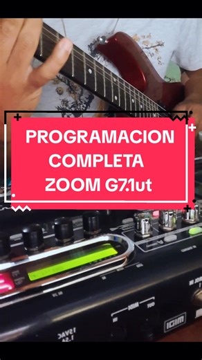 Programación Completa con Pedalera Zoom G7.1ut | Guitarra Eléctrica