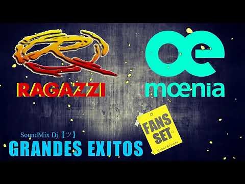 ' MOENIA & RAGAZZI ' Grandes Exitos Sus Mejores Canciones