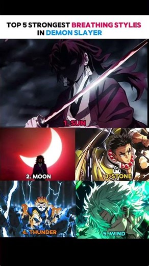strongest breathing styles🍃 #sun #moon #stone #thunder #wind