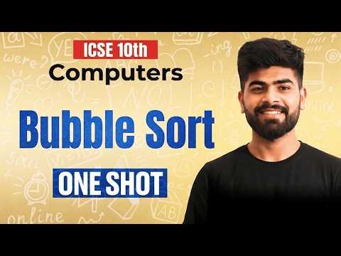 🔥 Bubble Sort | ICSE Class 10 Computer Applications | ICSE Class 10th | ICSE 2026