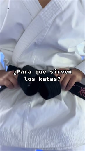 ¿Para qué sirven las catas en el karate?