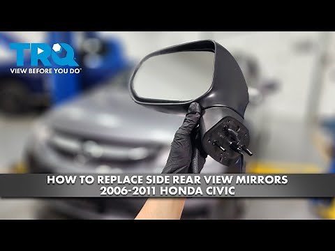 How to Replace Side Rear View Mirror 2006-2011 Honda Civic