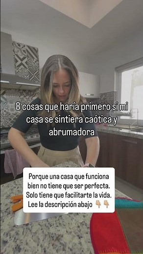 Las 8 cosas con las que empezaría a organizar mi casa