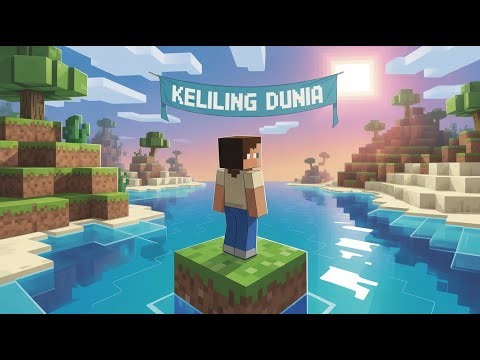 keliling dunia minecraft