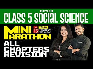 Class 5 Social Science Annual Exam 2026 | Mini Marathon | All Chapters Revision | Xylem Class 5