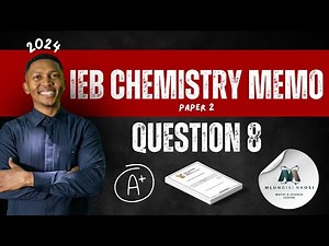 Physical Sciences Paper 2 | Question 8 | IEB Memo | Nov 2024