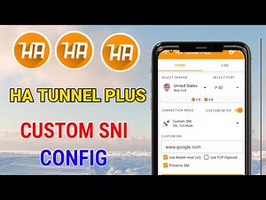 How to setup ha tunnel plus with custom sni settings for fast and secure browsing