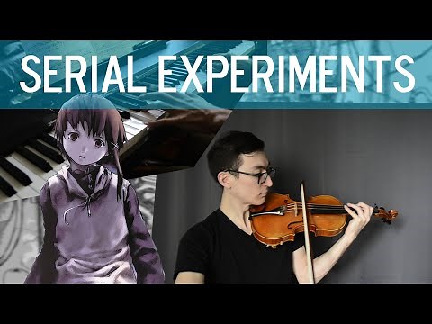 Serial Experiments Lain OP | Duvet | [for violin and piano]