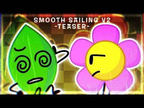 FNF x LWP x BFDI - Concept Song | BEEP - Smooth Sailing V2 [TEASER] | DomekDrawzStuff