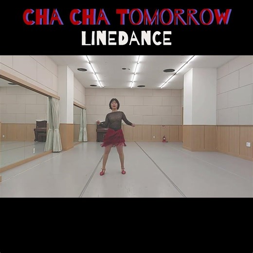 Cha Cha Tomorrow Linedance ♧Improver ♧Irene Tang (Hong Kong)
