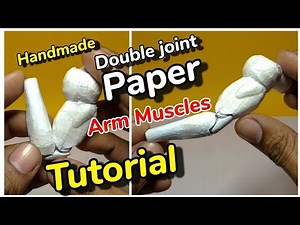 Paper Action Figure | Arm Muscles double joint | ‪@Sculpturescrafts‬