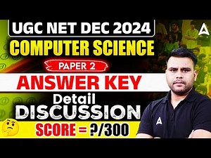 UGC NET Answer Key 2025 | UGC NET Answer Key 2025 Computer Science | UGC NET Computer Answer Key