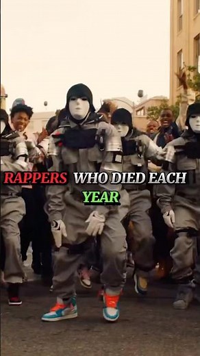 Rappers Who Died Each Year. R.I.P🌻