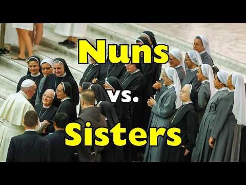 Nuns vs. Sisters: What’s Their Difference? [ID0713]