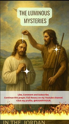 THE LUMINOUS MYSTERIES — Virtual Rosary - every Thursdays