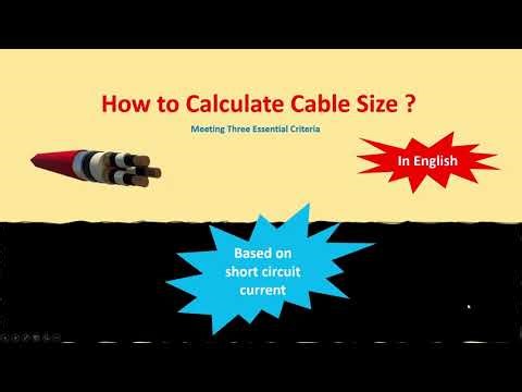 Cable Sizing: Finding the Right Size Using Short Circuit Current. (In English)