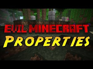 Evil Minecraft Mod - Overview - Properties and Settings!