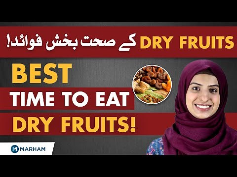 Best Time To Eat Dry Fruits | Benefits of Dry Fruits
