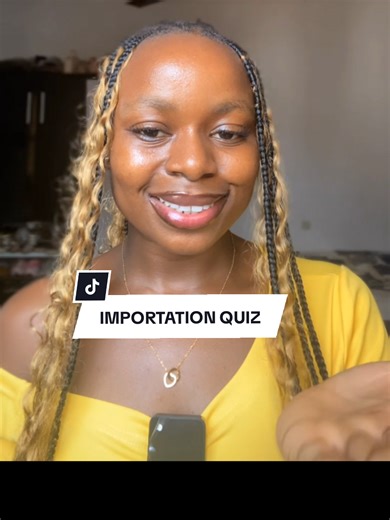 Test Your Importation Knowledge: Importation Quiz