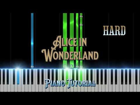 alice in wonderland Hard Piano Tutorial
