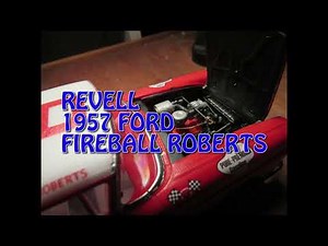REVELL FIREBALL ROBERTS '57 FORD