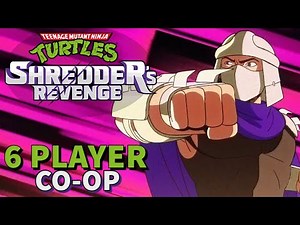 Teenage Mutant Ninja Turtles Shredder's Revenge 6 player co-op Walkthrough Full Game Gameplay