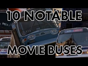 10 NOTABLE MOVIES with BUSES