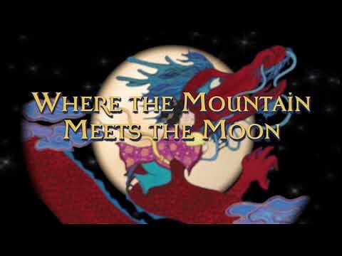 WHERE THE MOUNTAIN MEETS THE MOON