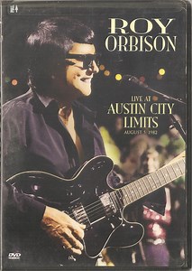 Roy Orbison - Live At Austin City Limits August 5, 1982
