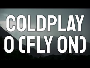 Coldplay - O (Lyric Video)