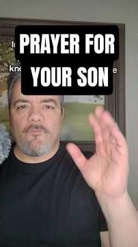 Prayer for your son