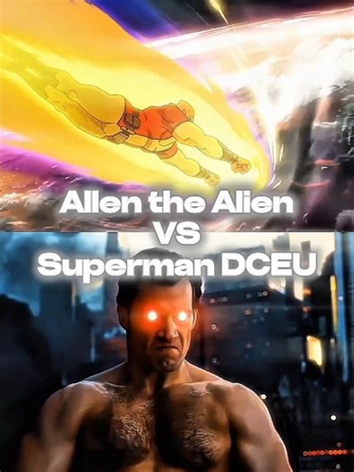Superman VS Allen the Alien #vs #edit #dc #DCEU #invincible