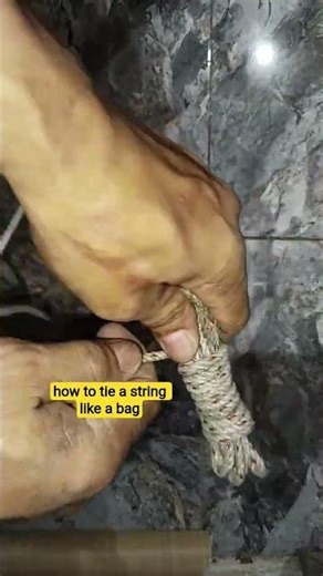 How to tie a string like a bag..