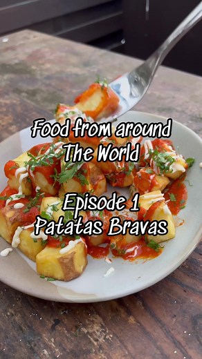 Cooking Series: Patatas Bravas Recipe from Around the World