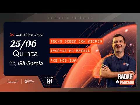 Radar do Mercado com Gil Garcia 25/06 #77