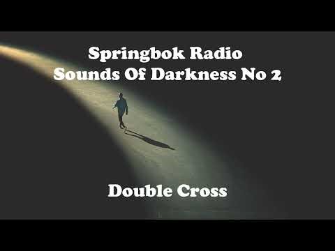 Springbok Radio Sounds Of Darkness No 2