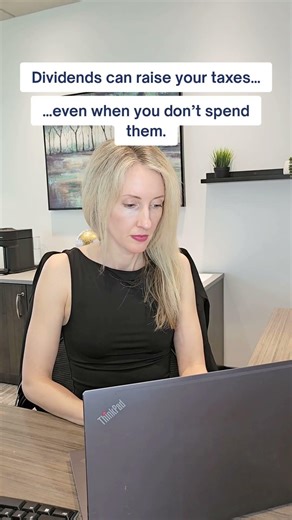 Dividends Can Raise Your Taxes…