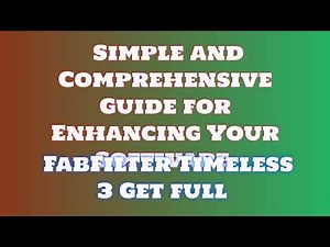 FabFilter Timeless 3 License: Activation + Download Walkthrough