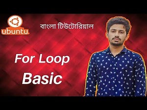 21. Ubuntu (Linux) Tutorial for Beginners || For Loop Basic in Shell Programming