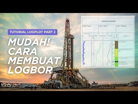 Tutorial Logplot Part 2 | Logplot | Tutorial Design Logbor | Membuat Propile Bor