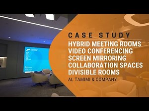Hybrid Meeting Rooms, Video Conferencing, Divisible Rooms - Al Tamimi & Company Case Study