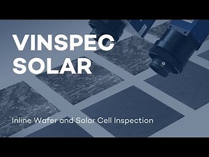 VINSPEC SOLAR: Inline Wafer and Solar Cell Inspection | VITRONIC
