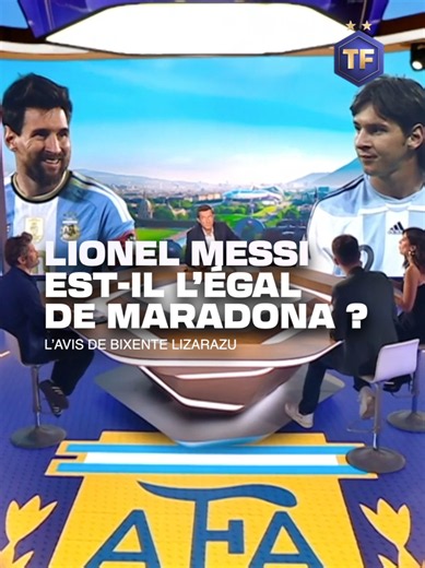 🎙️ « MESSI EST AU MÊME NIVEAU QUE MARADONA EN ARGENTINE » 🇦🇷 🤔 Partagez-vous l’avis de Bixente Lizarazu ?