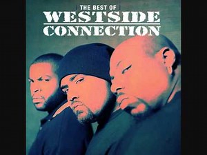 Westside Connection - Cheddar (The Best Of Westside Connection)